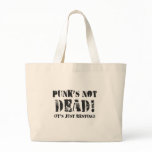 Punks Not Dead! bags