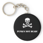 Punk's Not Dead Button Key Chains