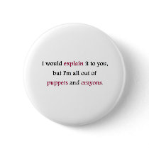 PUPPETS AND CRAYONS PIN