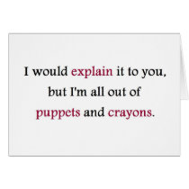 PUPPETS AND CRAYONS CARD
