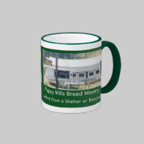 Puppy Mills Breed Misery Mug mugs