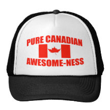 Pure Canadian Awesome-ness Hat