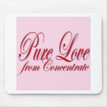 PURE LOVE from Conentrate-PINK Mouse Pad