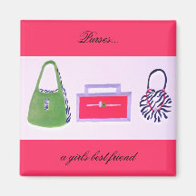 Purses...a girls best friend magnet