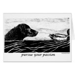 Pursue Your Passion Curly Coated Retriever Greeting Card