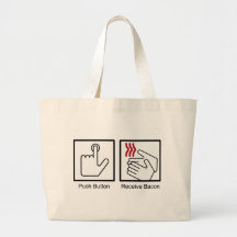 Push Button, Receive Bacon - Bacon Dispenser Canvas Bag