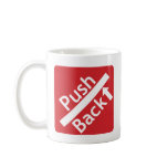 PushBack Coffee Mug