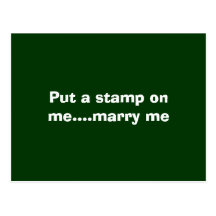 Put a stamp on me....marry me postcard