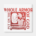 PUT ON THE WHOLE ARMOR OF GOD FRIDGE MAGNETS
