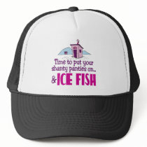 Put on Your Shanty Panties Trucker Hats