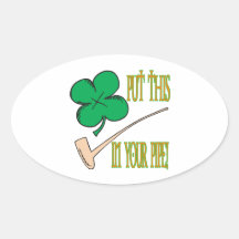 Put This In Your Pipe Oval Stickers
