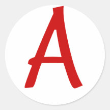 Put Your 'A' On Round Stickers