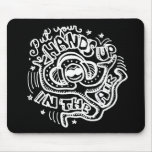 Put Your Hands Up 2 mousepads