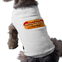 Putting the 'Dog' in Hot Dog Pet Shirt