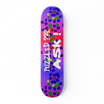 Puzzled? Ask! Skate Board