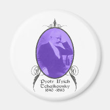 Pyotr Il'yich Tchaikovsky Magnets