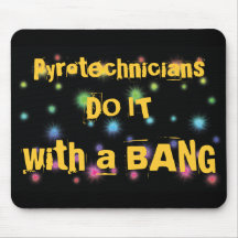 Pyrotechnicians, New Year & fireworks mousepads