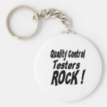 Quality Control Testers Rock! Keychain