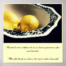 "Quand le destin nous remet un citron, laissez… Poster