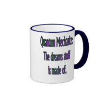 Quantum Mechanics Dream Coffee Mug