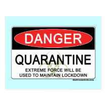 Quarantine Danger Sign postcards