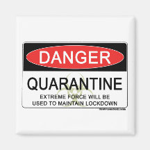 Quarantine Danger Sign Refrigerator Magnets