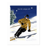 Que la neige soit/Skieur carte postale Postcard