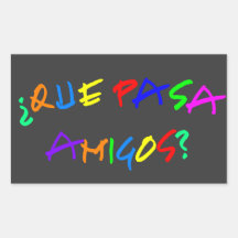 Que Pasa Amigos Stickers