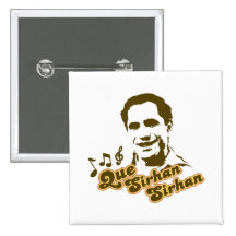 Que Sirhan Sirhan Buttons
