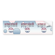 Que Tengas un Buen Día! America Flag Colours Bumper Sticker