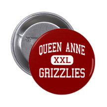 Queen Anne - Grizzlies - High - Seattle Washington Pinback Button