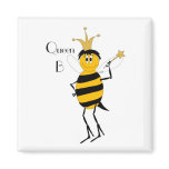 Queen B Magnet