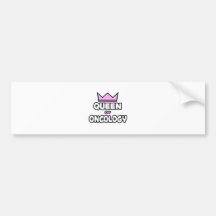 Queen of Oncology Bumper Stickers