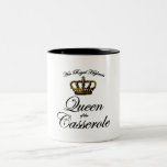 Queen of the Casserole mugs