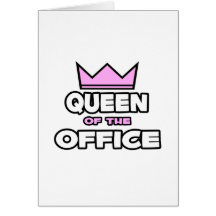 Queen of the Office Card