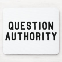 Question Authority Mousepad