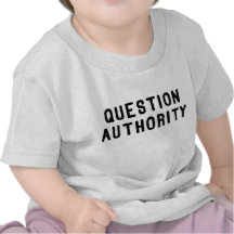 Question Authority Shirt