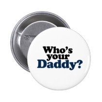 Qui est votre papa boutons publicitaires