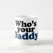 Qui est votre papa tasses