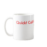 Quick! Call Respiratory STAT! Mugs