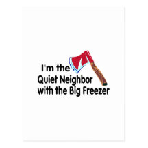 Quiet Neighbour Big Freezer Postcards