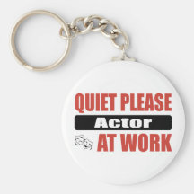 Quiet Please Actor At Work Keychains