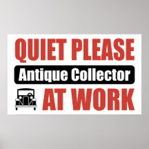 Quiet Please Antique Collector At Work Poster