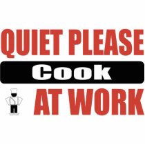 Quiet Please Cook At Work Photo Sculpture