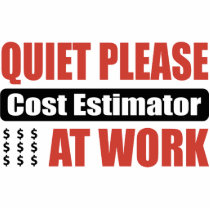 Quiet Please Cost Estimator At Work Acrylic Cut Out