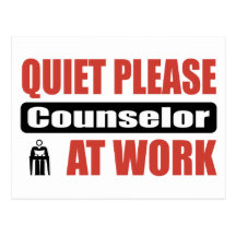 Quiet Please Counsellor At Work Post Card