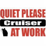 Quiet Please Cruiser At Work Photo Sculpture