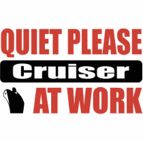 Quiet Please Cruiser At Work Photo Sculpture