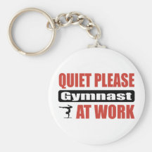 Quiet Please Gymnast At Work Key Chains