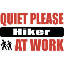 Quiet Please Hiker At Work Photo Cutout